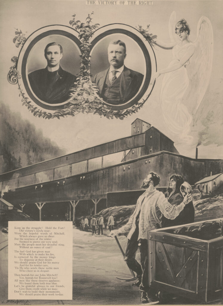 "The victory of the right" (Poem with portraits of Theodore Roosevelt and John Mitchell), 1902